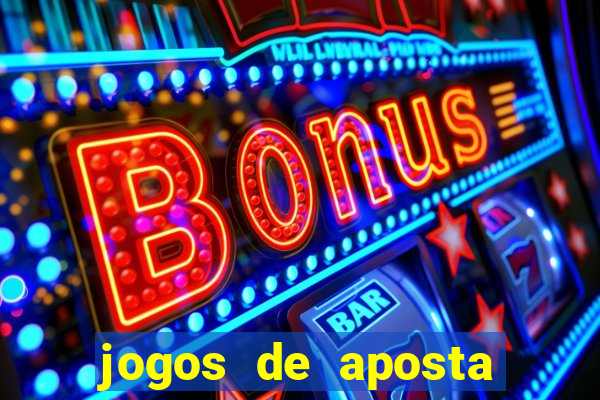 jogos de aposta sem deposito