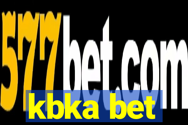 kbka bet