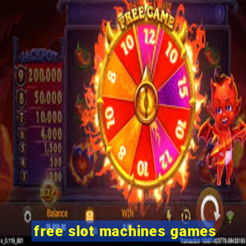 free slot machines games