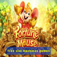 free slot machines games