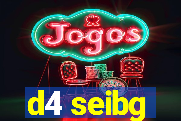 d4 seibg