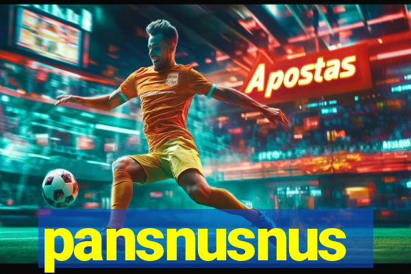 pansnusnus