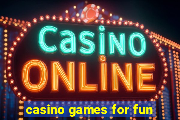 casino games for fun