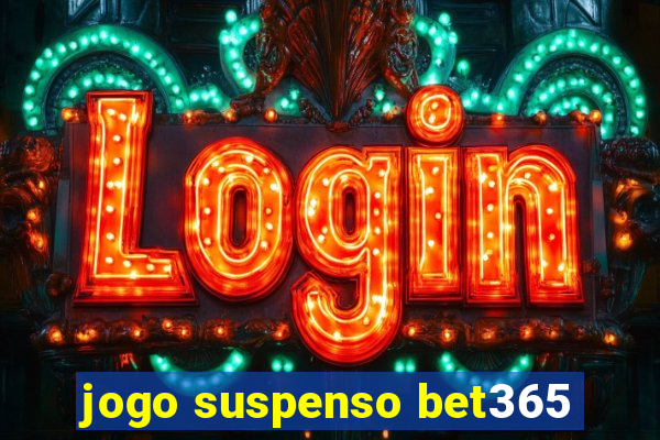 jogo suspenso bet365