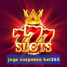 jogo suspenso bet365