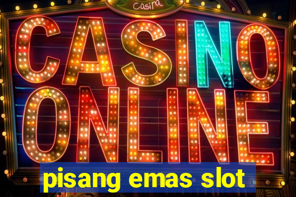 pisang emas slot