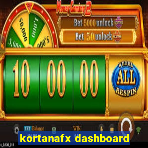 kortanafx dashboard