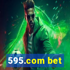 595.com bet