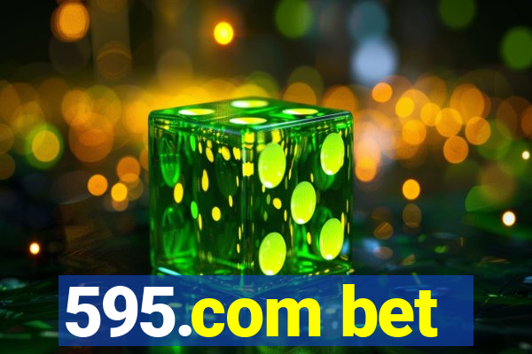 595.com bet