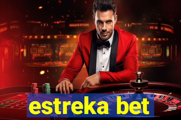 estreka bet