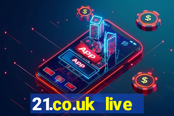 21.co.uk live casino bonus