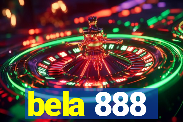 bela 888