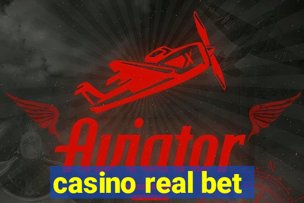 casino real bet