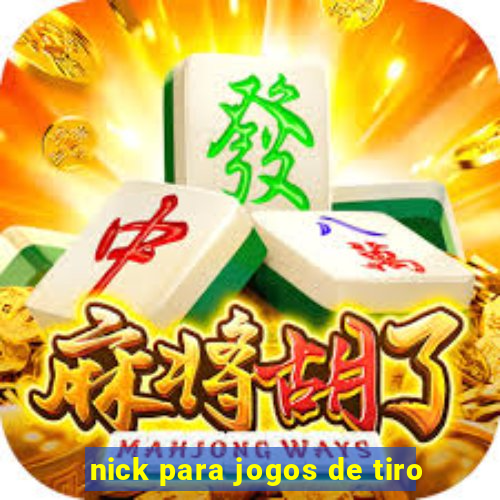 nick para jogos de tiro