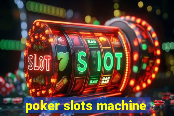 poker slots machine