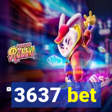 3637 bet