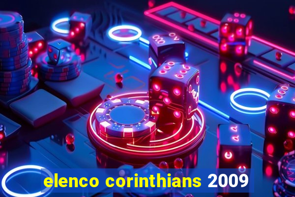 elenco corinthians 2009