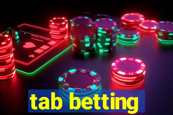 tab betting