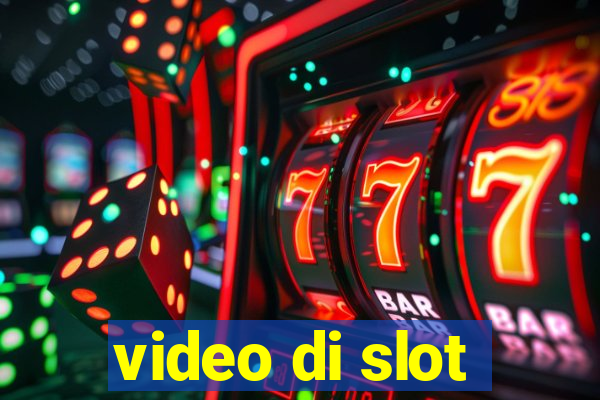 video di slot