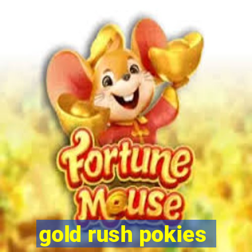 gold rush pokies