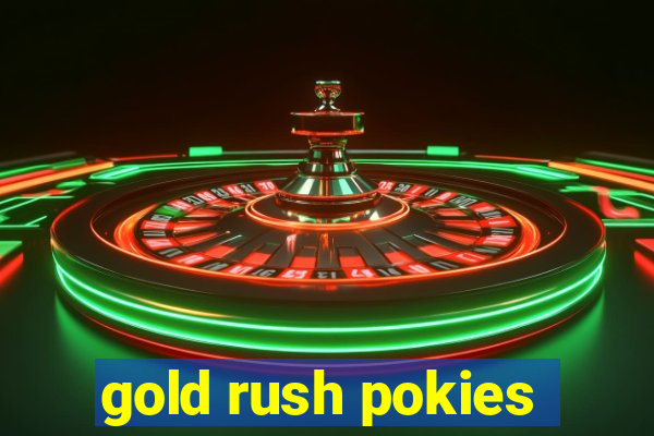 gold rush pokies