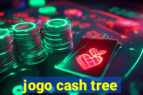 jogo cash tree