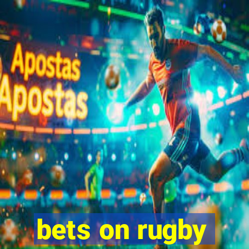 bets on rugby