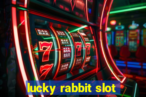 lucky rabbit slot