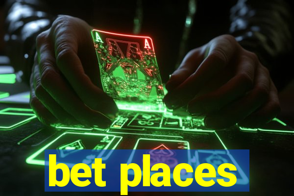 bet places