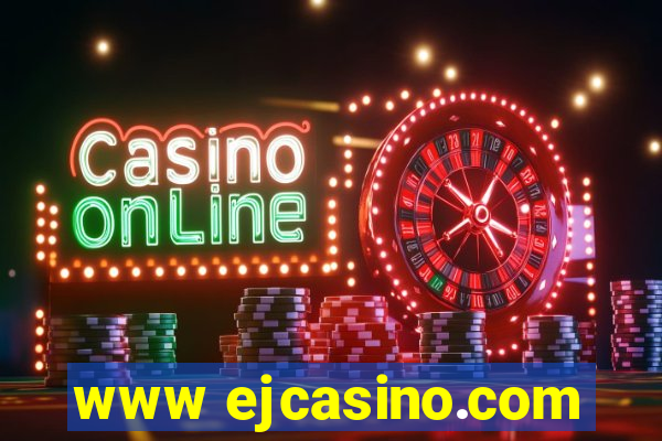 www ejcasino.com