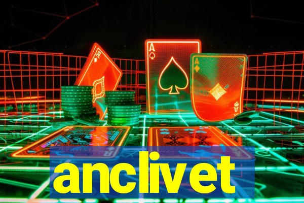 anclivet