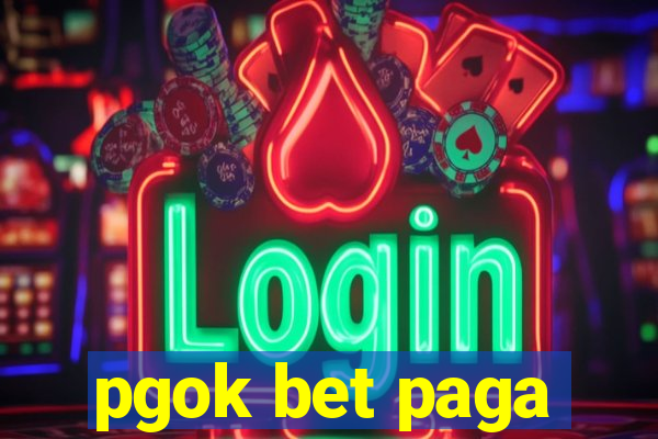 pgok bet paga