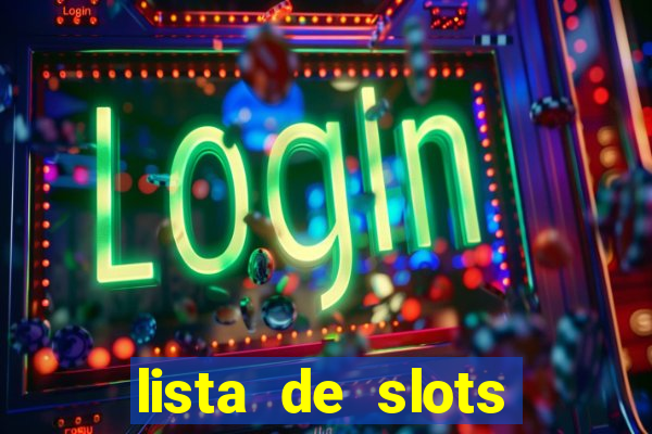 lista de slots interessantes sem rodadas grátis brasil