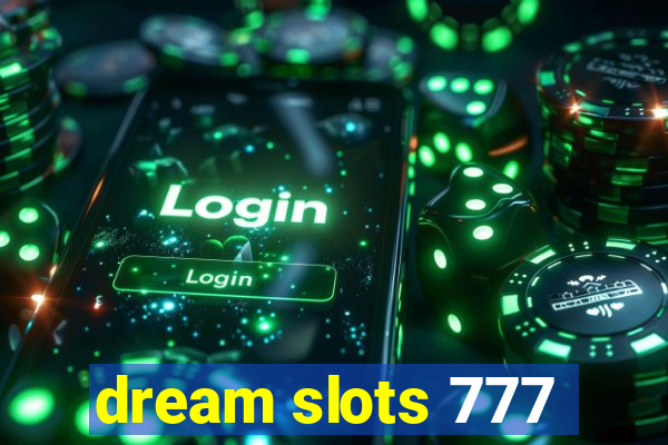 dream slots 777