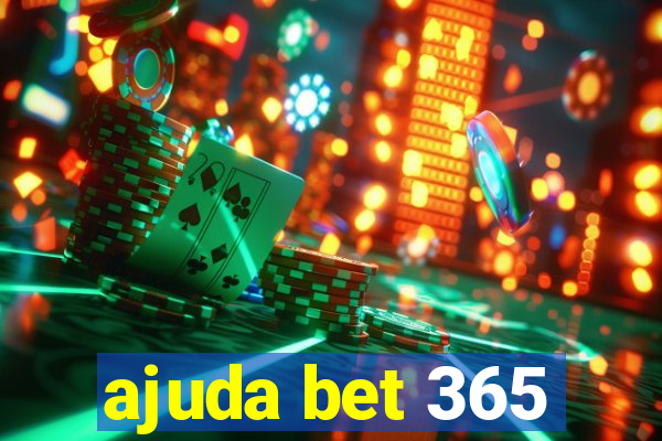 ajuda bet 365