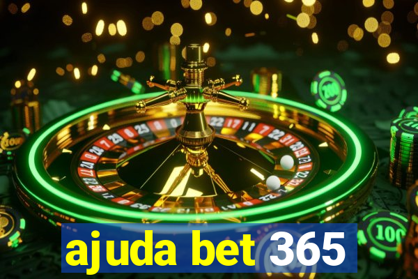 ajuda bet 365