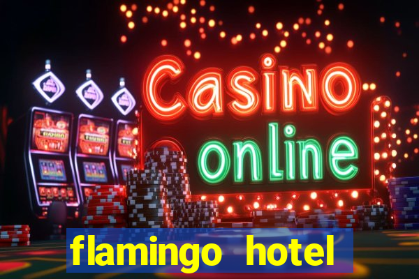 flamingo hotel casino in las vegas