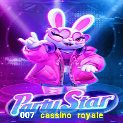 007 cassino royale download dublado avi