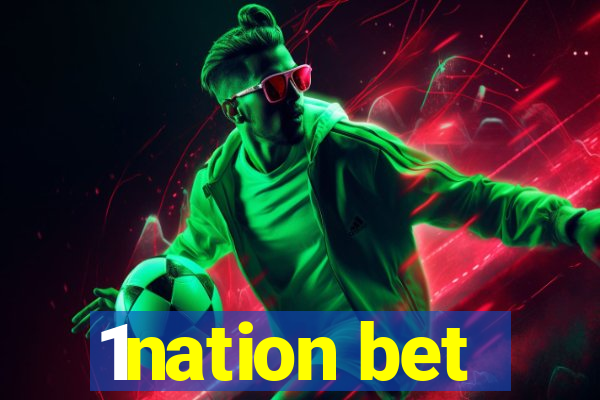 1nation bet