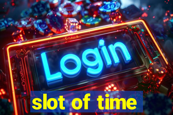 slot of time