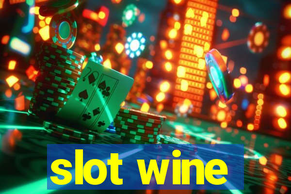 slot wine