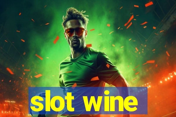 slot wine