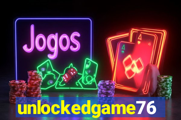 unlockedgame76