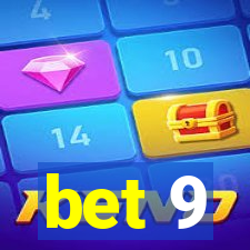 bet 9