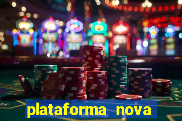 plataforma nova para jogar