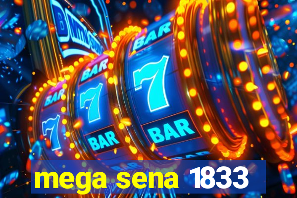 mega sena 1833