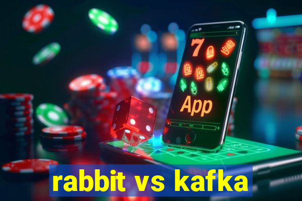 rabbit vs kafka