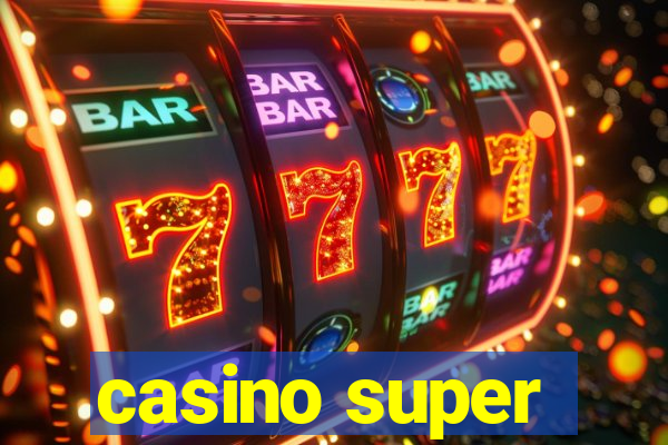 casino super