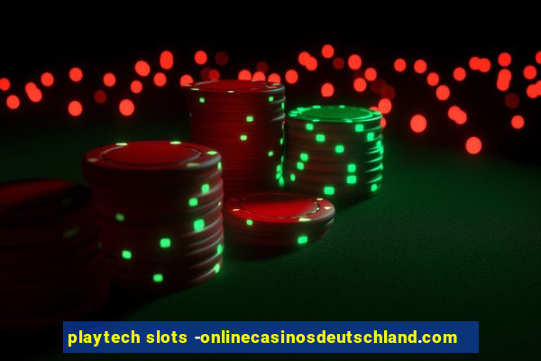 playtech slots -onlinecasinosdeutschland.com