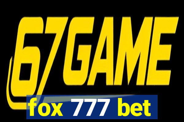 fox 777 bet